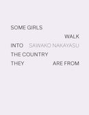 Some Girls Walk into the Country They Are From-9781950268122