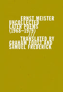 Uncollected Later Poems 1968-1979