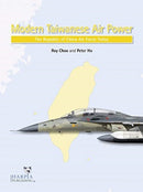 Modern Taiwanese Air Power : The Republic of China Air Force Today-9781950394036