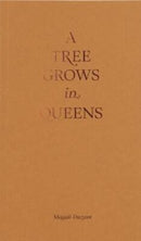 A Tree Grows in Queens