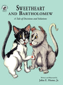 Sweetheart and Bartholomew : A Tale of Decisions and Solutions-9781950434145