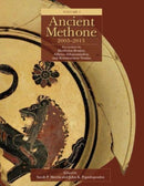 Ancient Methone, 2003-2013 (2 volume set) : Excavations by Matthaios Bessios, Athena Athanassiadou, and Konstantinos Noulas-9781950446285