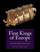First Kings of Europe Exhibition Catalog-9781950446391