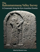 The Kahramanmaras Valley Survey : A Crossroads Along the Syro-Anatolian Frontier-9781950446483