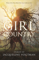 Girl Country : and Other Stories-9781950539765