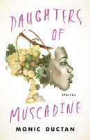 Daughters of Muscadine : Stories-9781950564330