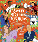 Sweet Dreams Mis Hijos : Inspiring Bedtime Stories About Latino Leaders-9781950587339