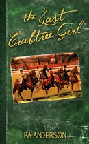 The Last Crabtree Girl-9781950590162