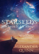 Starseeds: What''s it All About?
