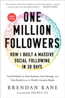 One Million Followers, Updated Edition : How I Built a Massive Social Following in 30 Days-9781950665471