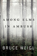 Among Elms, in Ambush-9781950774418