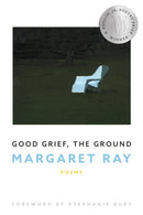 Good Grief, the Ground-9781950774845