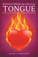 Rediscovering the Use of the Tongue-9781950818525