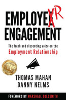 EmployER Engagement : The Fresh and Dissenting Voice on the Employment Relationship-9781950906253