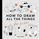 All the Things: How to Draw Books for Kids-9781950968220