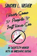 I Hear Some People Just Have Sex