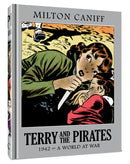 Terry and the Pirates: The Master Collection Vol. 8 : 1942 - A World at War-9781951038687