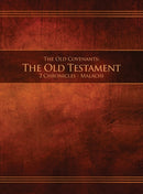 The Old Covenants, Part 2 - The Old Testament, 2 Chronicles - Malachi : Restoration Edition Hardcover, 8.5 x 11 in. Large Print-9781951168155