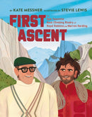 First Ascent : The Epic Yosemite Rock-Climbing Rivalry of Royal Robbins and Warren Harding-9781951179335