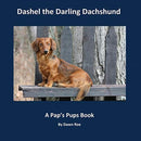 Dashel the Darling Dachshund-9781951263737