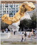 Urs Fischer : Monumental Sculpture-9781951449759