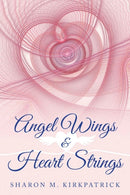 Angel Wings & Heart Strings-9781951469351