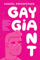 Gay Giant : A Memoir-9781951491161