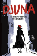 Djuna : The Extraordinary Life of Djuna Barnes-9781951491338
