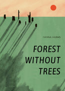 Forest Without Trees