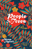People and Trees : A Trilogy-9781951508418