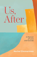 Us, After : A Memoir of Love and Suicide-9781951631352