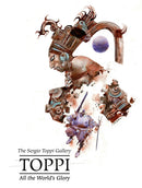 Sergio Toppi's All the World's Glory-9781951719944