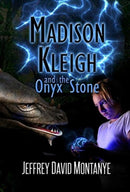Madison Kleigh and the Onyx Stone-9781951801038