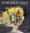 Dear Wild Child : You Carry Your Home Inside You-9781951836467