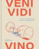 Veni, Vidi, Vino : A Memoir in 40 Bottles-9781951963477