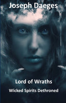 Lord of Wraths : Wicked Spirits Dethroned-9781952011252