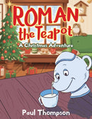 Roman the Teapot : A Christmas Adventure-9781952027680