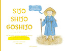 Sijo Shijo Goshijo : The Beloved Classics of Korean Poetry on Timeless Reflections and Everything Wise (1500s-1800s)-9781952082818