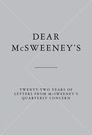DEAR MCSWEENEYS