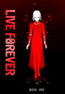 Live Forever Volume 1-9781952126284