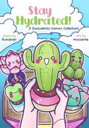 Stay Hydrated: A Succulents Comics Collection-9781952126970
