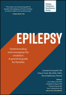 Epilepsy: Understanding and managing the condition  across the lifespan: A practical guide for famili es