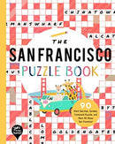 The San Francisco Puzzle Book : 90 Word Searches, Jumbles, Crossword Puzzles, and More All About San Francisco, California-9781952239366