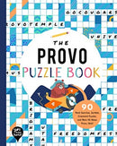 The Provo Puzzle Book : 90 Word Searches, Jumbles, Crossword Puzzles, and More All About Provo, Utah-9781952239465