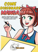 Come disegnare Manga : Imparare a disegnare Manga e Anime passo dopo passo - libro da disegno per bambini, ragazzi e adulti --9781952264153