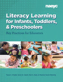 Literacy Learning forInfants, Toddlers, and Preschoolers : Key Practices for Educators-9781952331084