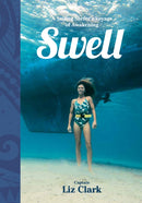 Swell : A Sailing Surfer's Voyage of Awakening-9781952338229