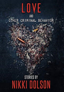 Love and Other Criminal Behavior-9781952427008