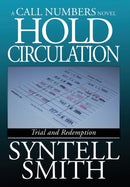 Hold Circulation - A Call Numbers Novel : Trial and Redemption-9781952506956