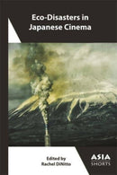 Eco–Disasters in Japanese Cinema